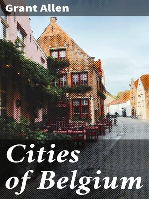 cover image of Cities of Belgium